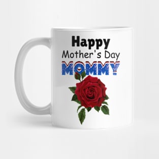 Happy Mother's Day Mommy 2024 Mug